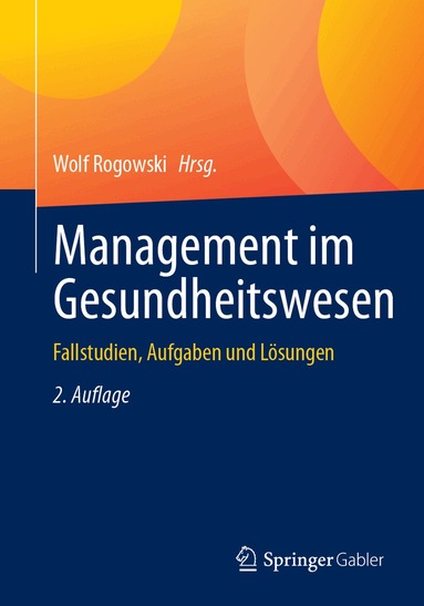 Wolf Rogowski - Management im Gesundheitswesen, Häftad