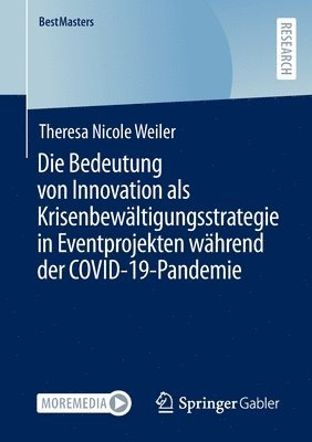 Die Bedeutung von Innovation als Krisenbewltigungsstrategie in Eventprojekten whrend der COVID-19-Pandemie 1