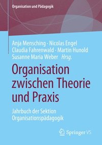 bokomslag Organisation zwischen Theorie und Praxis