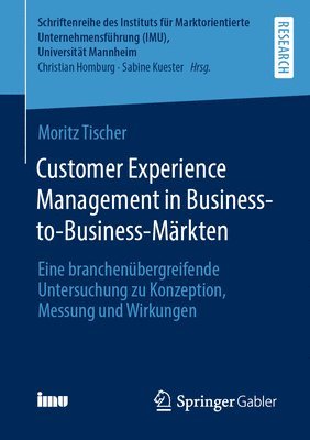 bokomslag Customer Experience Management in Business-to-Business-Mrkten