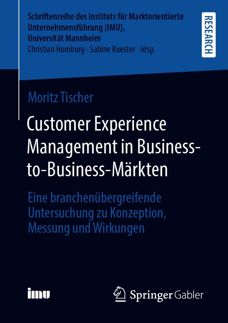 Customer Experience Management in Business-to-Business-Märkten