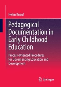 bokomslag Pedagogical Documentation in Early Childhood Education
