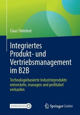 Integriertes Produkt- und Vertriebsmanagement im B2B 1