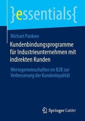 bokomslag Kundenbindungsprogramme fr Industrieunternehmen mit indirekten Kunden