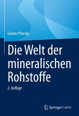 bokomslag Die Welt der mineralischen Rohstoffe