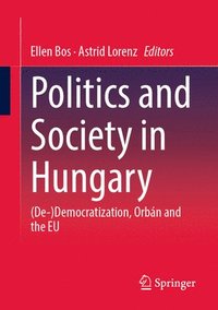 bokomslag Politics and Society in Hungary