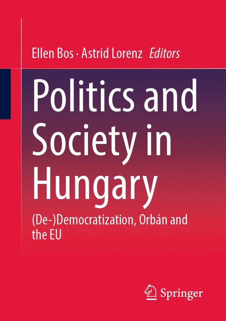 Ellen Bos, Astrid Lorenz - Politics and Society in Hungary, Häftad