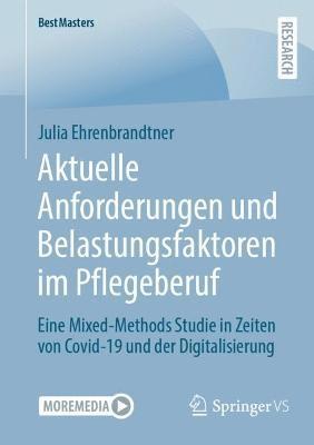 bokomslag Aktuelle Anforderungen und Belastungsfaktoren im Pflegeberuf