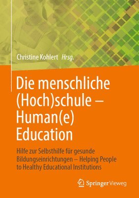 Die menschliche (Hoch)schule - Human(e) Education 1