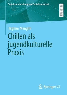 bokomslag Chillen als jugendkulturelle Praxis