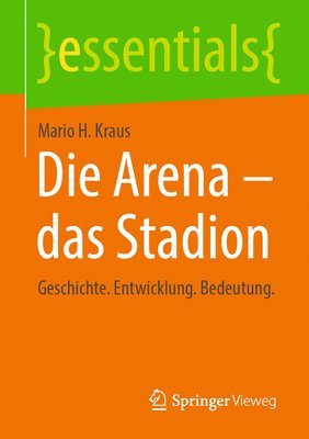 bokomslag Die Arena - das Stadion