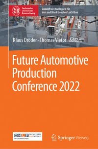 bokomslag Future Automotive Production Conference 2022