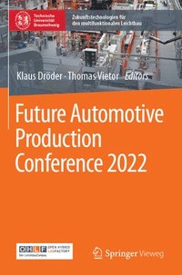 bokomslag Future Automotive Production Conference 2022