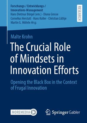 bokomslag The Crucial Role of Mindsets in Innovation Efforts