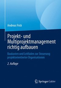 bokomslag Projekt- und Multiprojektmanagement richtig aufbauen