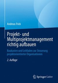 bokomslag Projekt- und Multiprojektmanagement richtig aufbauen