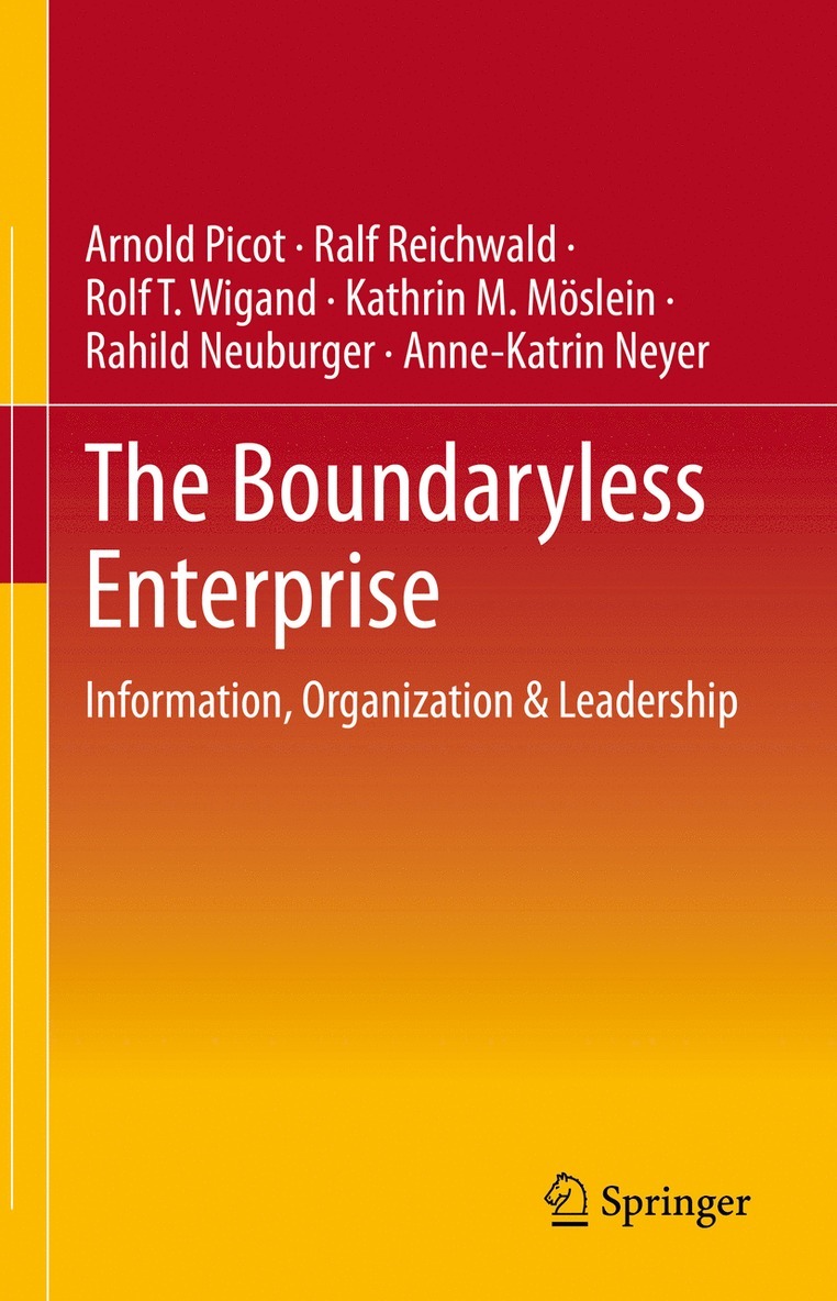Arnold Picot, Ralf Reichwald, Rolf T. Wigand, Kathrin M. Möslein, Rahild Neuburger, Anne-Katrin Neyer, Kathrin M. Moslein - Boundaryless Enterprise, Inbunden