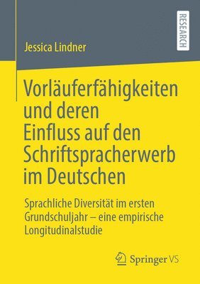 bokomslag Vorläuferfähigkeiten und deren Einfluss auf den Schriftspracherwerb im Deutschen