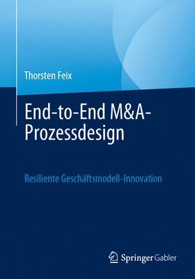 bokomslag End-to-End M&A-Prozessdesign