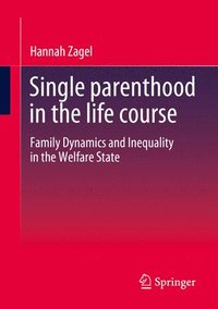 bokomslag Single parenthood in the life course