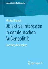 bokomslag Objektive Interessen in der deutschen Auenpolitik