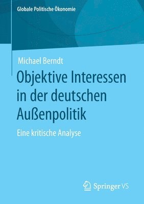 Objektive Interessen in der deutschen Außenpolitik