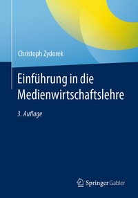 bokomslag Einführung in die Medienwirtschaftslehre