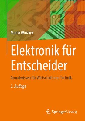 Marco Winzker - Elektronik für Entscheider, Häftad