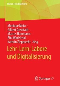 bokomslag Lehr-Lern-Labore und Digitalisierung