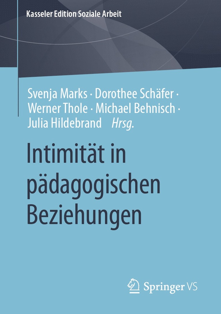Svenja Marks, Dorothee Schäfer, Werner Thole, Michael Behnisch, Julia Hildebrand - Intimität in pädagogischen Beziehungen, Häftad