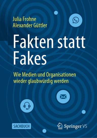 Julia Frohne, Alexander Güttler - Fakten statt Fakes, Inbunden