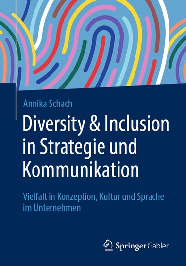 Annika Schach - Diversity & Inclusion in Strategie und Kommunikation, Häftad