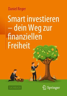Daniel Reger - Smart investieren – dein Weg zur finanziellen Freiheit, Häftad