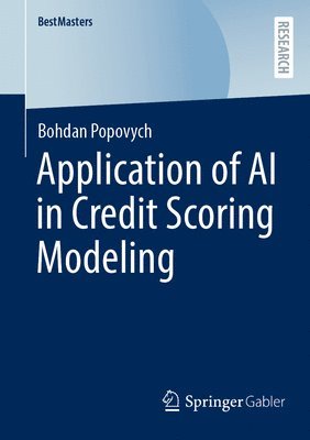 bokomslag Application of AI in Credit Scoring Modeling