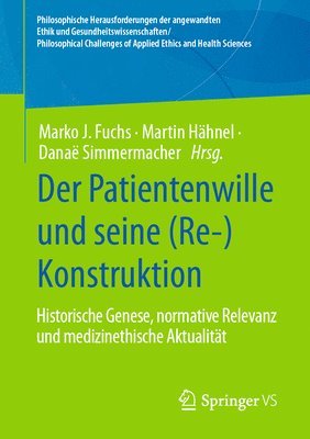 bokomslag Der Patientenwille und seine (Re-)Konstruktion