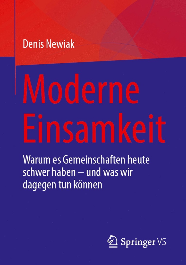 Denis Newiak - Moderne Einsamkeit, Häftad
