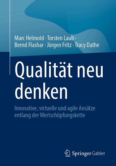 Marc Helmold, Torsten Laub, Bernd Flashar, Jürgen Fritz, Tracy Dathe - Qualität neu denken, Häftad