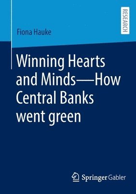 Winning Hearts and Minds-How Central Banks went green 1