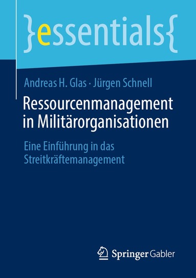 Andreas H. Glas, Jürgen Schnell - Ressourcenmanagement in Militärorganisationen, Häftad