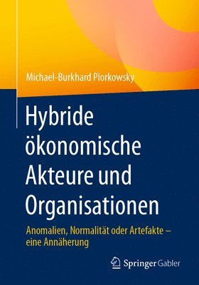 bokomslag Hybride konomische Akteure und Organisationen