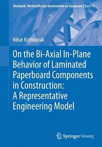 bokomslag On the Bi-Axial In-Plane Behavior of Laminated Paperboard Components in Construction: A Representative Engineering Model