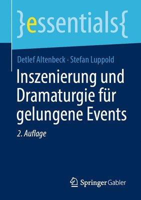 Inszenierung und Dramaturgie fr gelungene Events 1