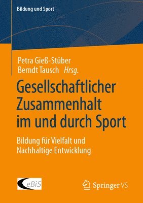 Petra Gieß-Stüber, Berndt Tausch - Gesellschaftlicher Zusammenhalt im und durch Sport, Häftad