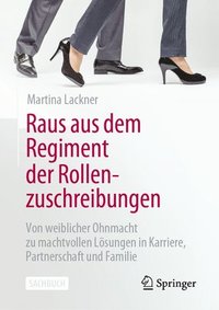 bokomslag Raus aus dem Regiment der Rollenzuschreibungen