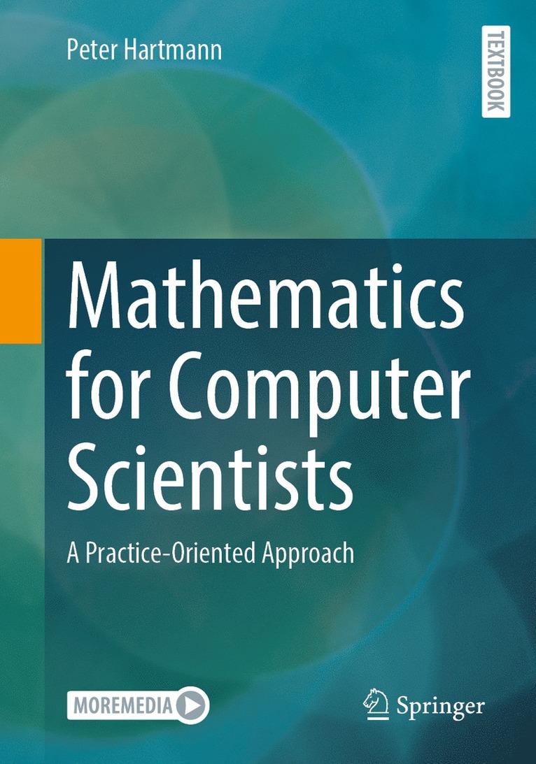 Peter Hartmann - Mathematics for Computer Scientists, Häftad