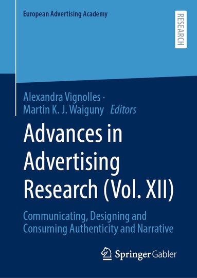 Alexandra Vignolles, Martin K.J. Waiguny - Advances in Advertising Research (Vol. XII), Inbunden