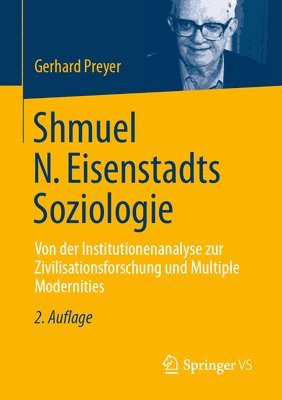 Shmuel N. Eisenstadts Soziologie 1