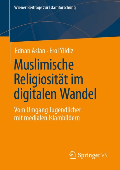 Ednan Aslan, Erol Yildiz - Muslimische Religiosität im digitalen Wandel, Häftad