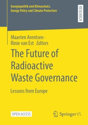 The Future of Radioactive Waste Governance 1