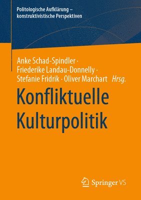 bokomslag Konfliktuelle Kulturpolitik